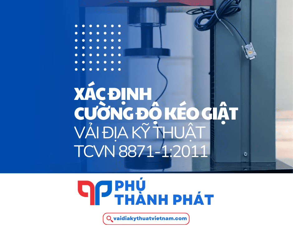 Phương pháp xác định cường độ kéo giật vải địa kỹ thuật