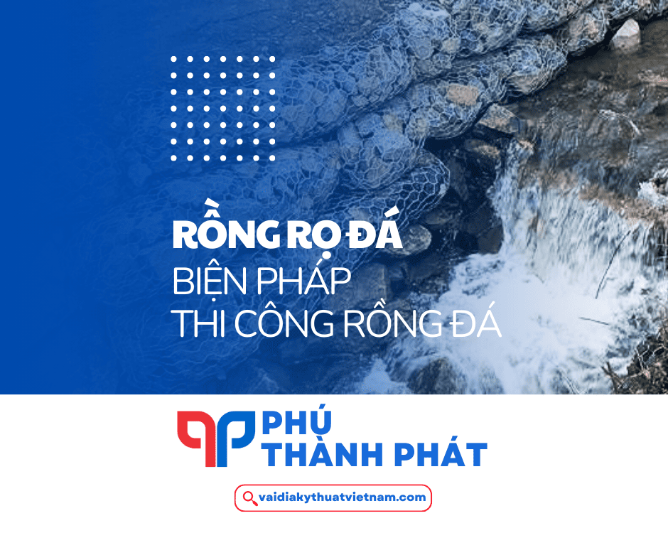 Rồng rọ đá là gì? Cách lắp ráp rồng đá chuẩn nhất