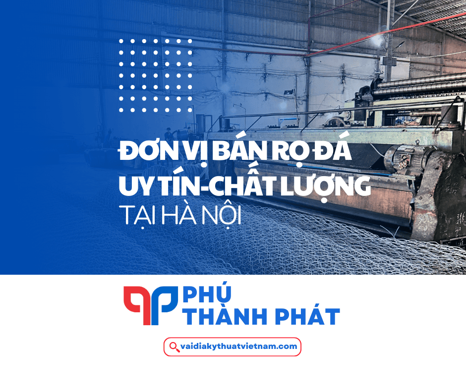 Đơn vị bán rọ đá uy tín chất lượng tại Hà Nội